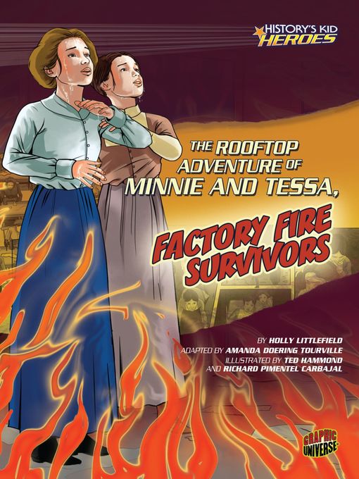 Title details for The Rooftop Adventure of Minnie and Tessa, Factory Fire Survivors by Holly Littlefield - Available